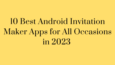 10 Best Android Invitation Maker Apps for Every Occasion in 2024