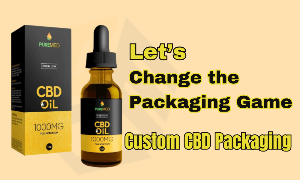 How Do CBD Packaging Boxes Benefit Your Brand