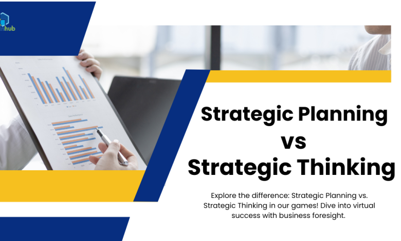 Unveiling the Dynamics of Strategic Planning vs Strategic Thinking