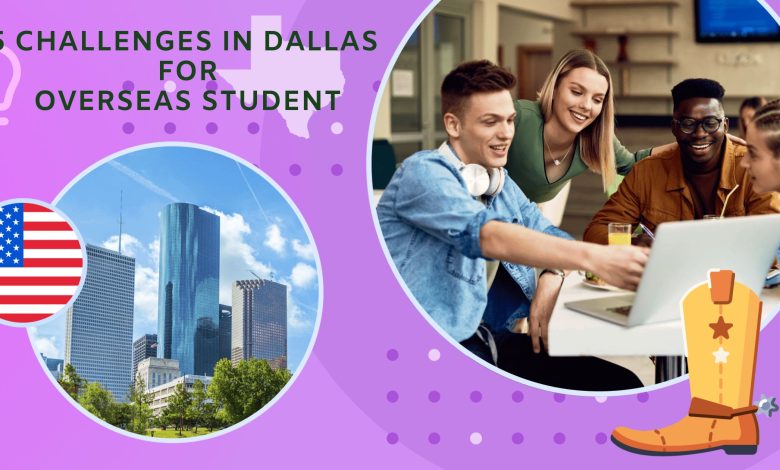 5 challenges for overseas student accommodation Dallas