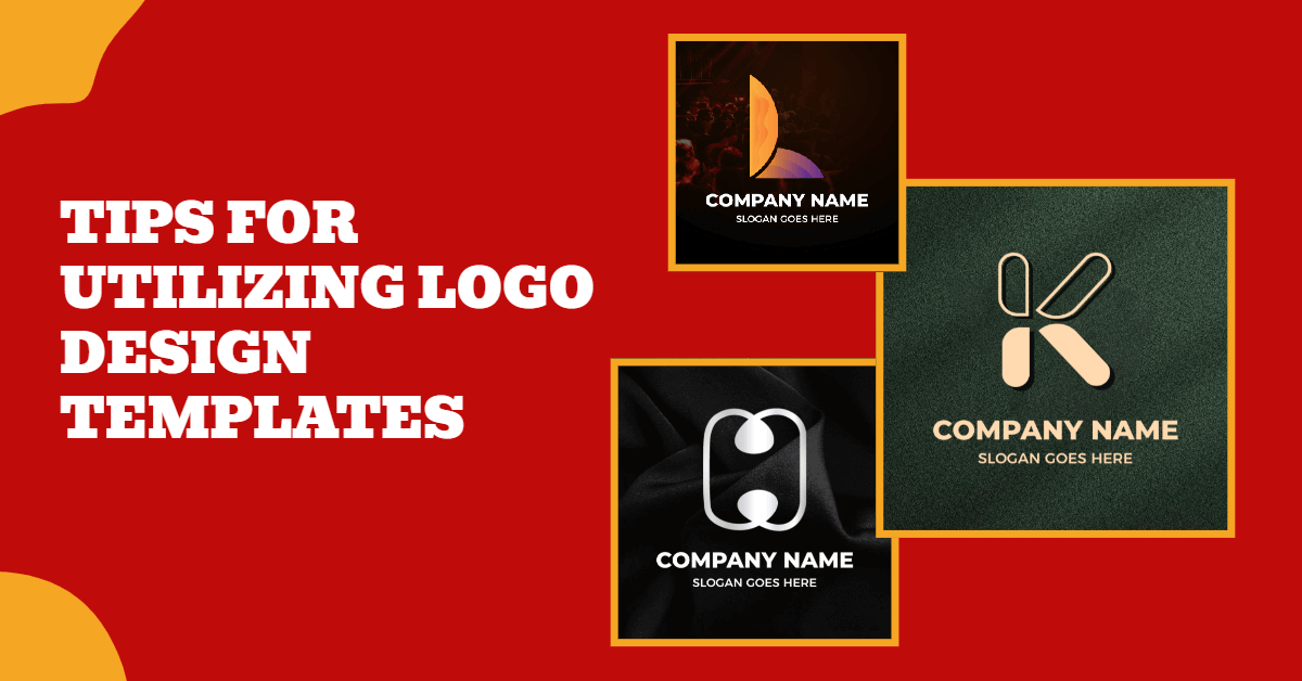 Tips for Utilizing Logo Design Templates