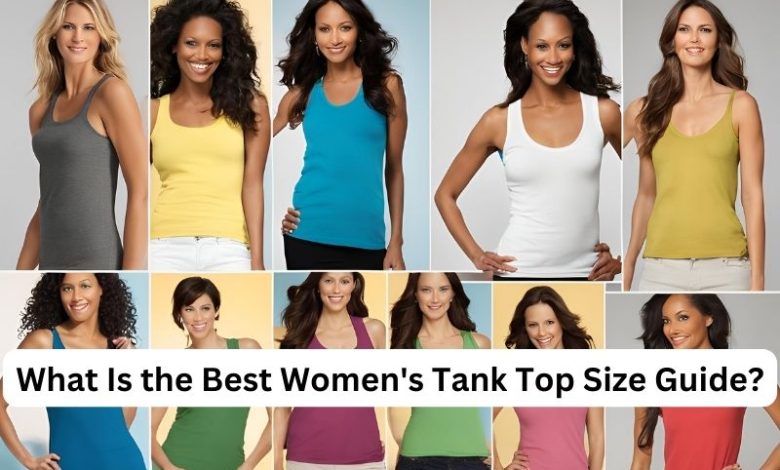 What Is the Best Women's Tank Top Size Guide